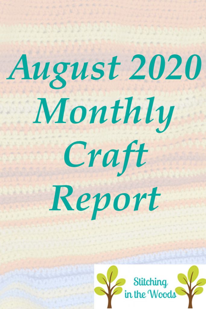 August 2020 Monthly Craft report
